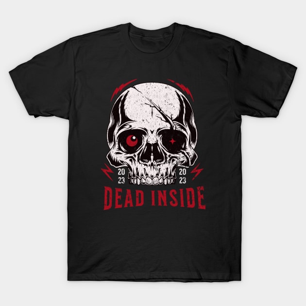 Dead Inside T-Shirt by THUNKERS